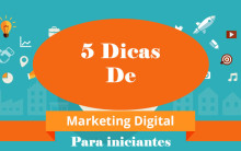 5 dicas de marketing digital para iniciantes